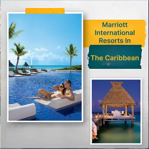 Marriott International resorts in the Caribbean